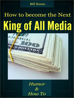 cover image of How to be the Next King of All Media